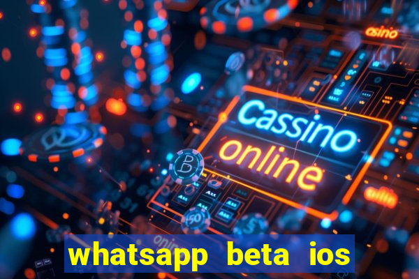 whatsapp beta ios testflight code 2024